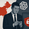 OpenAI blocks accounts tied to China’s surveillance and phishing efforts